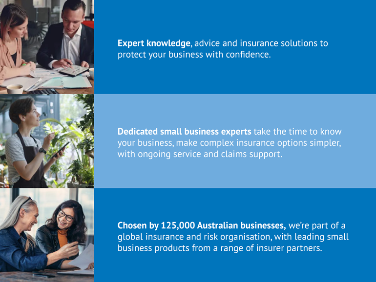 Images of professionals in business settings alongside text highlighting expert advice, simplified insurance options and trusted support for 125000 Australian small businesses.